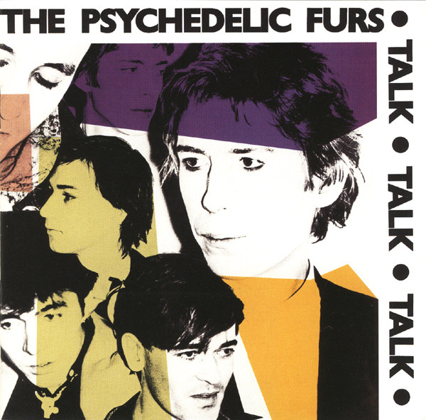 The Psychedelic Furs – Talk Talk Talk