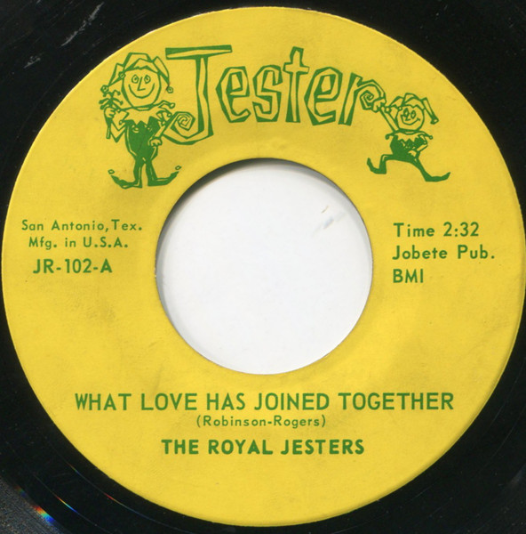 The Royal Jesters – What Love Has Joined Together / Wisdom Of A Fool