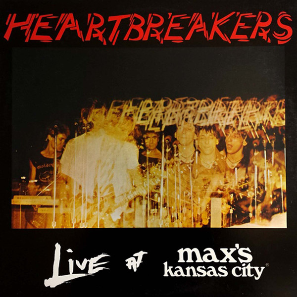 The Heartbreakers – Live At Max's Kansas City
