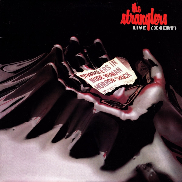 The Stranglers – Live (X Cert)