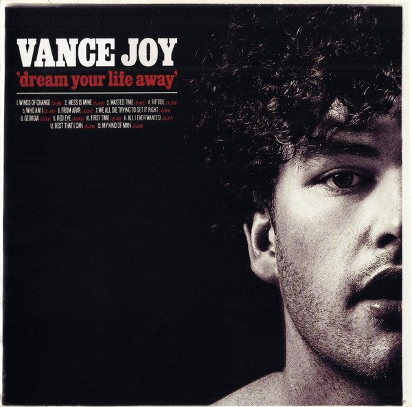 Vance Joy – Dream Your Life Away