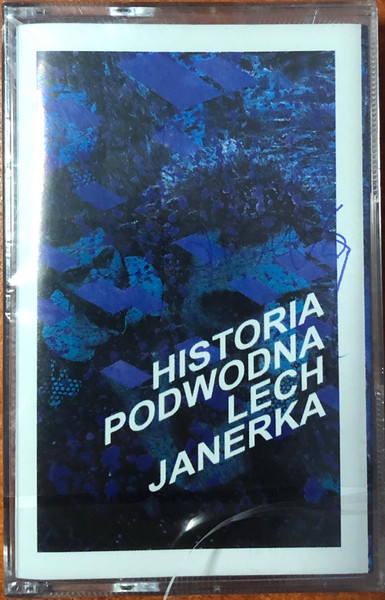 Lech Janerka – Historia Podwodna