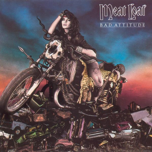 Meat Loaf – Bad Attitude