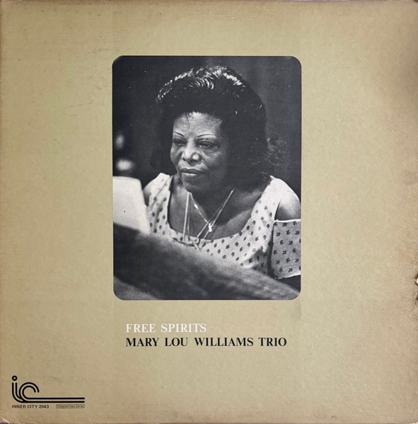 Mary Lou Williams Trio – Free Spirits