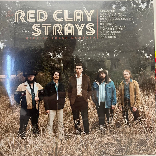 The Red Clay Strays – Made By These Moments