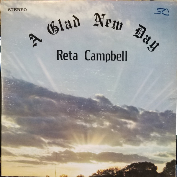 Reta Campbell – A Glad New Day