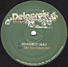 Vendetta & Barber & Bad Kid – Soundboy Dead / Try To Conquer I