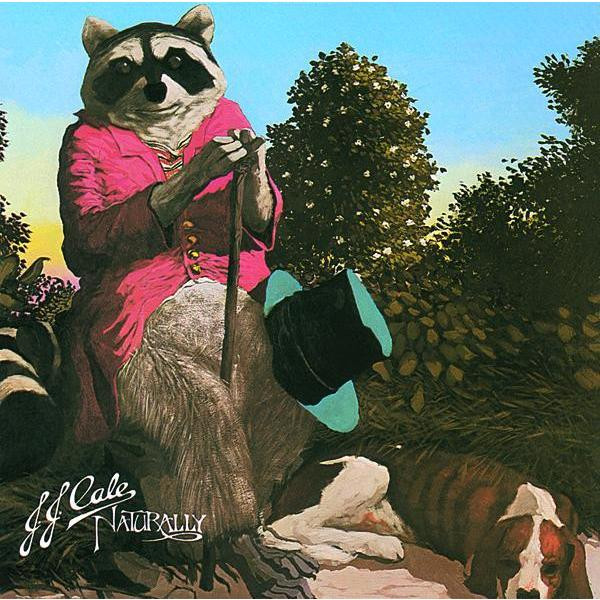 J.J. Cale – Naturally