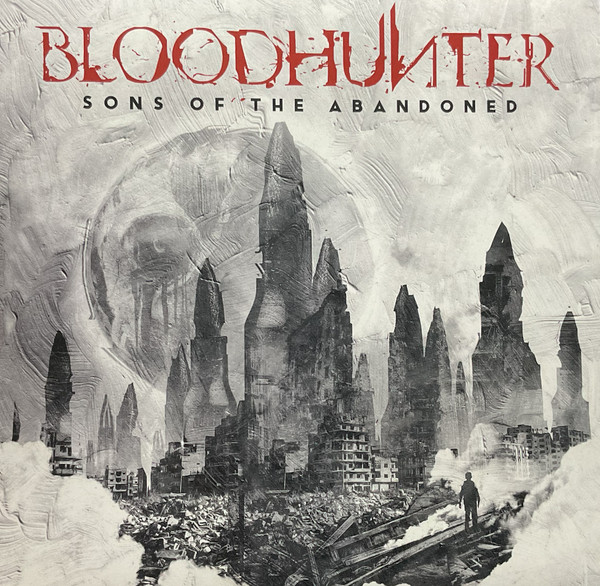 Bloodhunter – Sons Of The Abandoned