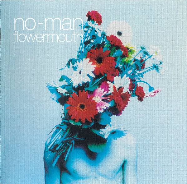 No-Man – Flowermouth