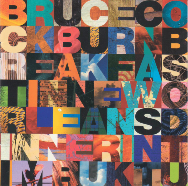Bruce Cockburn – Breakfast In New Orleans, Dinner In Timbuktu