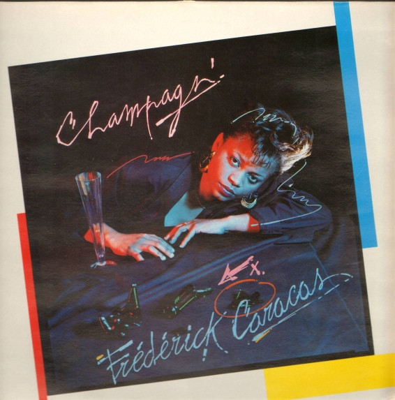 Champagn', Frédérick Caracas – Champagn', Frédérick Caracas