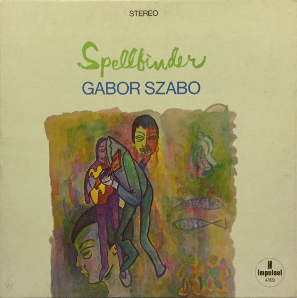 Gabor Szabo – Spellbinder