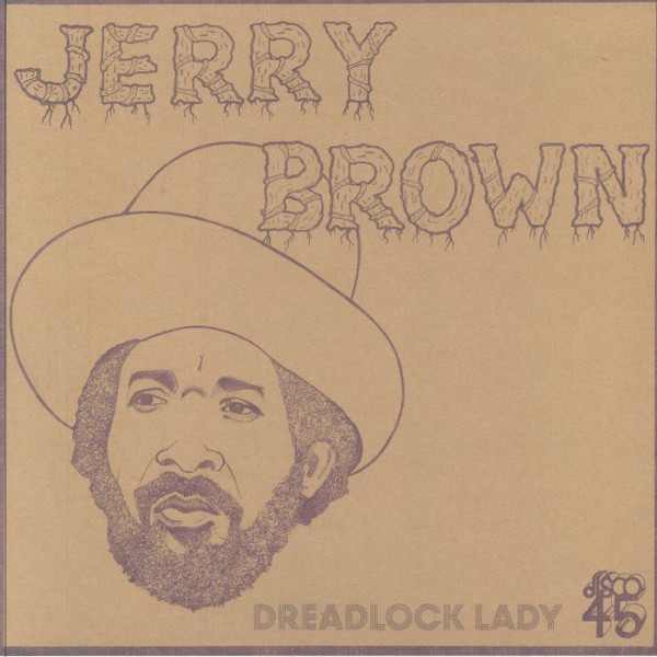 Jerry Brown – Dreadlock Lady
