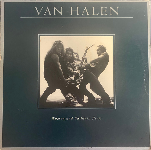 Van Halen – Women And Children First