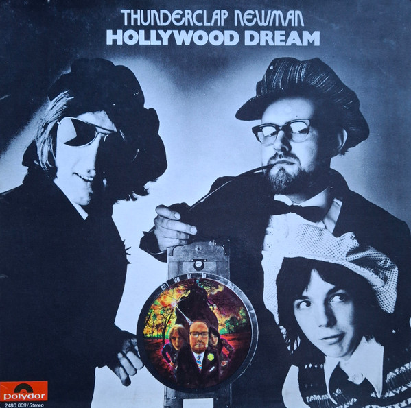 Thunderclap Newman – Hollywood Dream