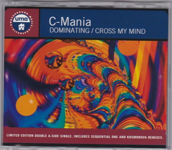 C-Mania – Dominating / Cross My Mind