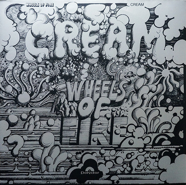 Cream – Wheels Of Fire