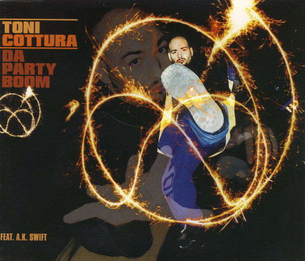 Toni Cottura Feat. A.K.-S.W.I.F.T. – Da Partyboom