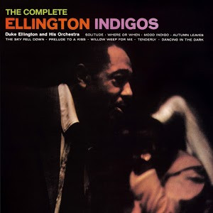 Duke Ellington And His Orchestra – The Complete Ellington Indigos