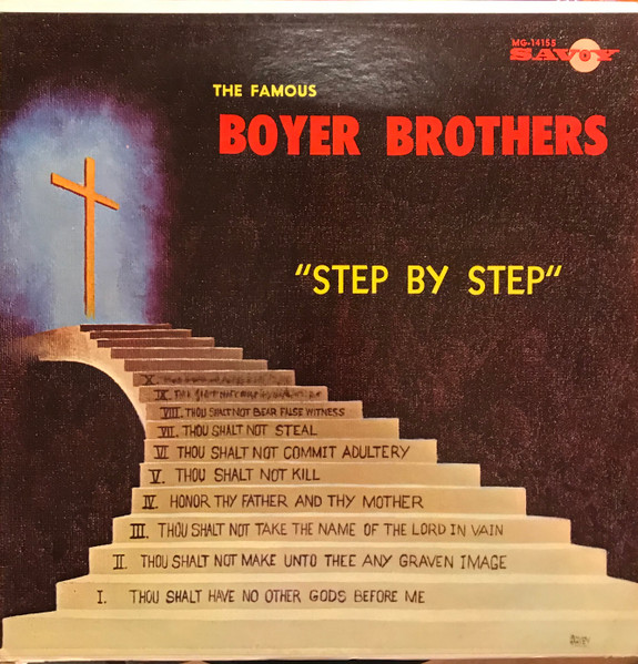 The Boyer Brothers – Step By Step