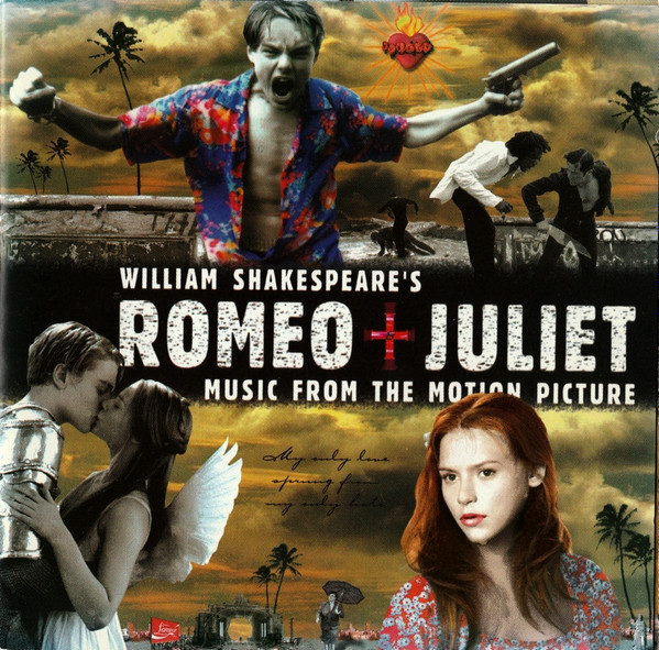 Various – William Shakespeare's Romeo + Juliet (Music From The Motion Picture)