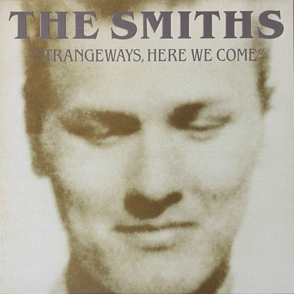 The Smiths – Strangeways, Here We Come