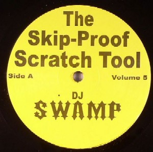 DJ Swamp – Skip-Proof Scratch Tool Volume 5
