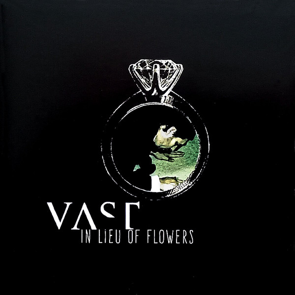 VAST – In Lieu Of Flowers