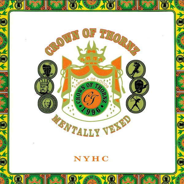 Crown Of Thornz – Mentally Vexed