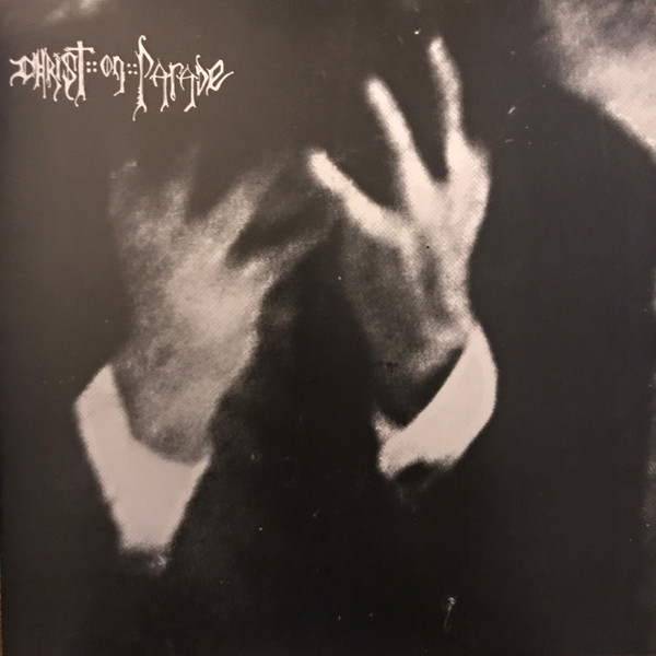 Christ On Parade – A Mind Is A Terrible Thing