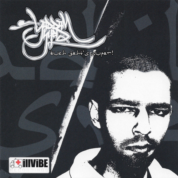 Saddam Syed – Euch Geht's Super