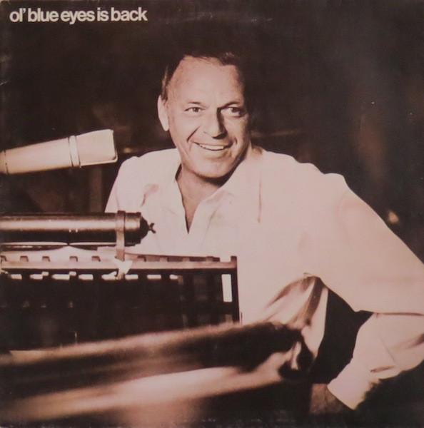 Frank Sinatra – Ol' Blue Eyes Is Back