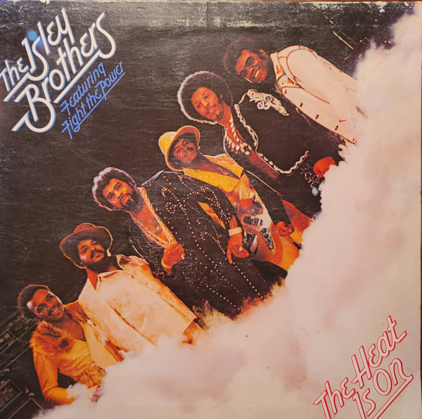 The Isley Brothers – The Heat Is On