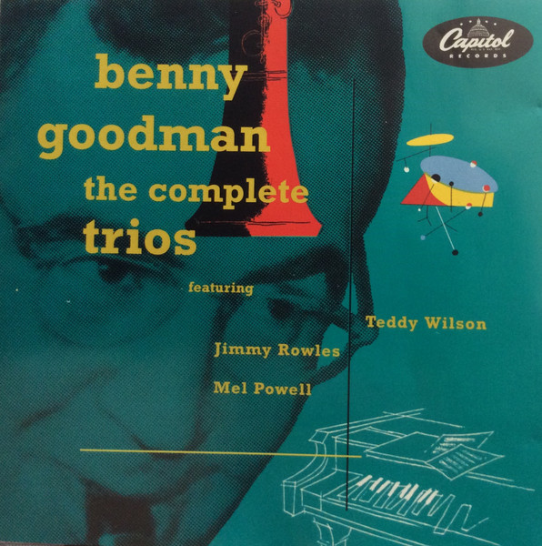 Benny Goodman – The Complete Capitol Trios