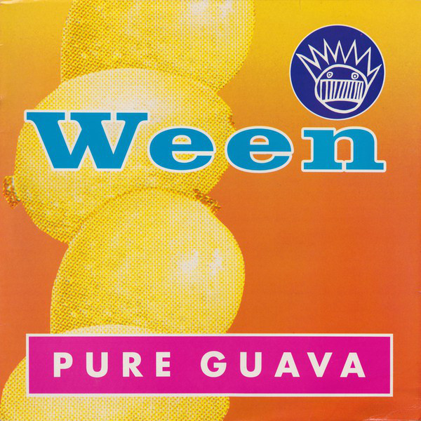 Ween – Pure Guava