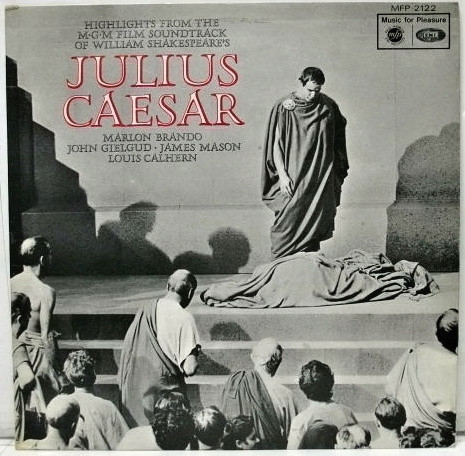 Miklós Rózsa – Highlights From The MGM Film Soundtrack Of William Shakespeare's Julius Caesar
