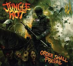 Jungle Rot – Order Shall Prevail