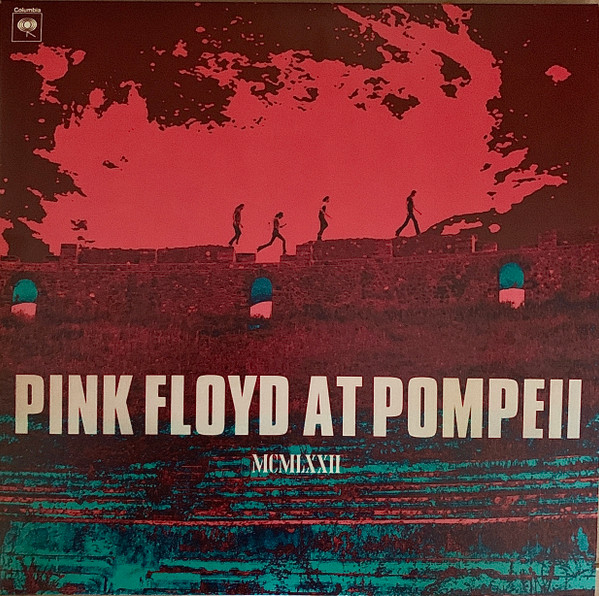 Pink Floyd – Pink Floyd At Pompeii MCMLXXII