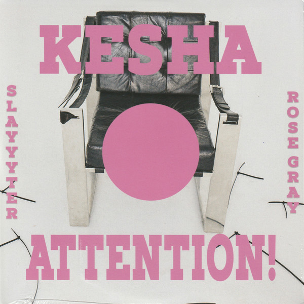 Kesha – Attention! / Red Flag.