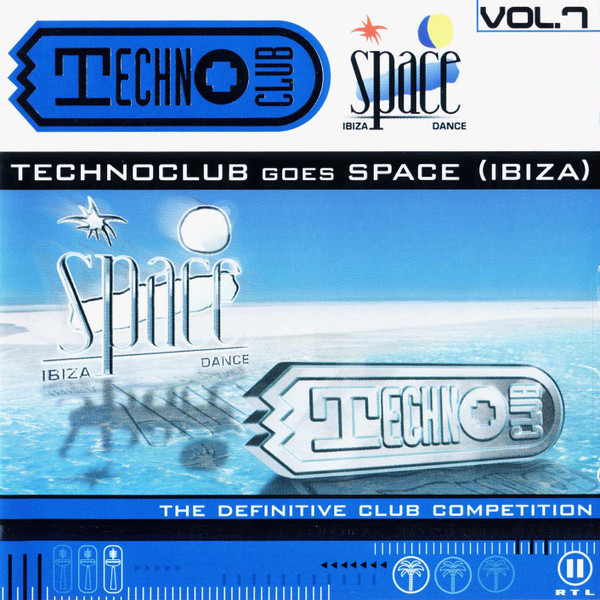 Various – Techno Club Vol.7 - Techno Club Goes Space (Ibiza)