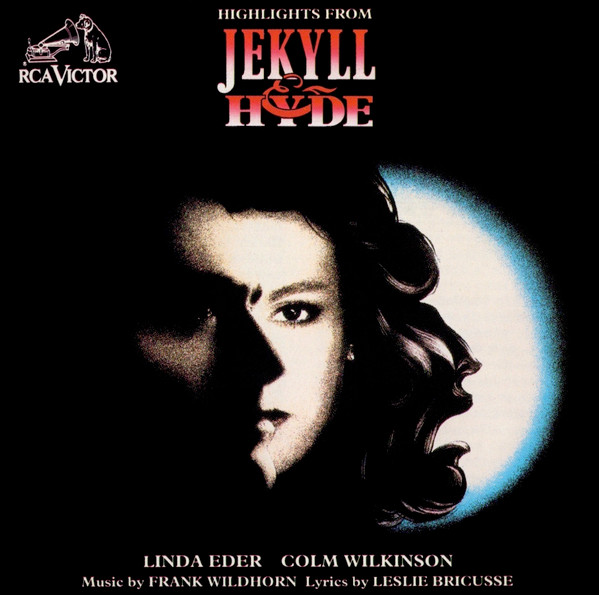 Linda Eder /  Colm Wilkinson – Highlights From Jekyll & Hyde