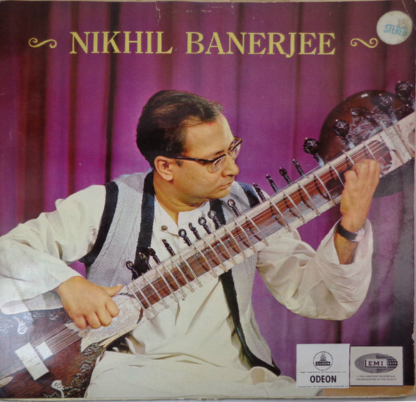 Nikhil Banerjee – Nikhil Banerjee