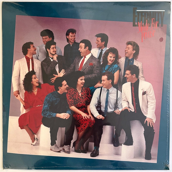 Eternity – Made For Praise