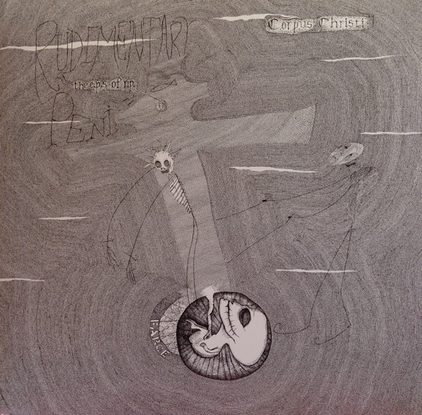 Rudimentary Peni – The E.P.'s Of R.P.