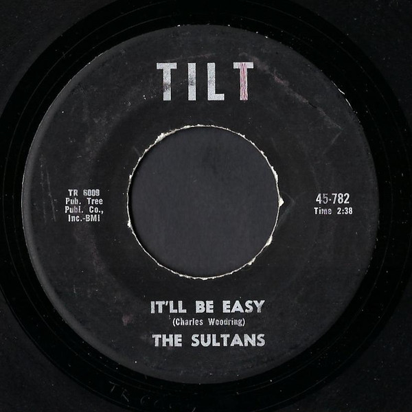 The Sultans – It'll Be Easy / You Got Me Goin'