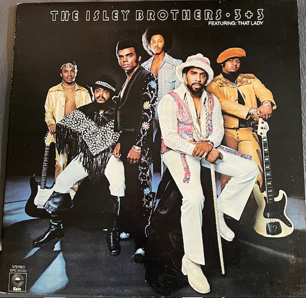 The Isley Brothers – 3 + 3 Featuring: That Lady