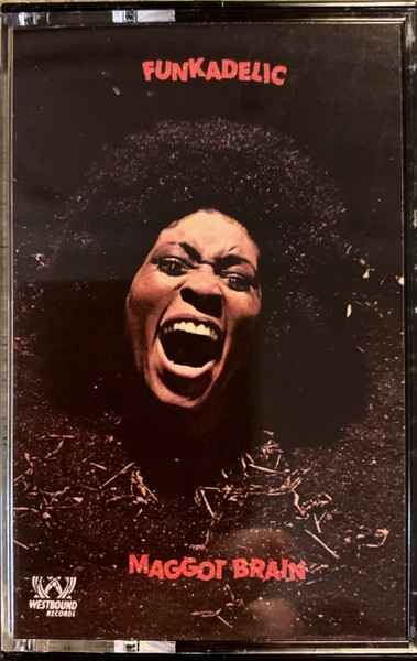 Funkadelic – Maggot Brain