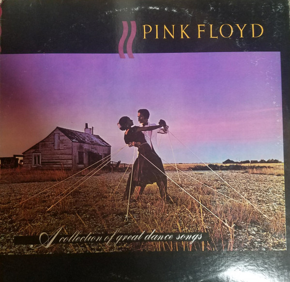 Pink Floyd – A Collection Of Great Dance Songs