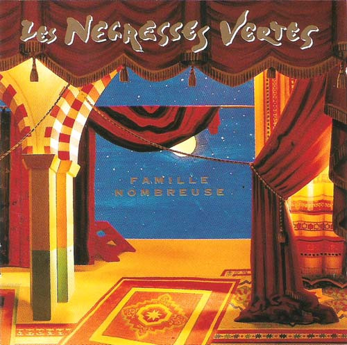 Les Negresses Vertes – Famille Nombreuse